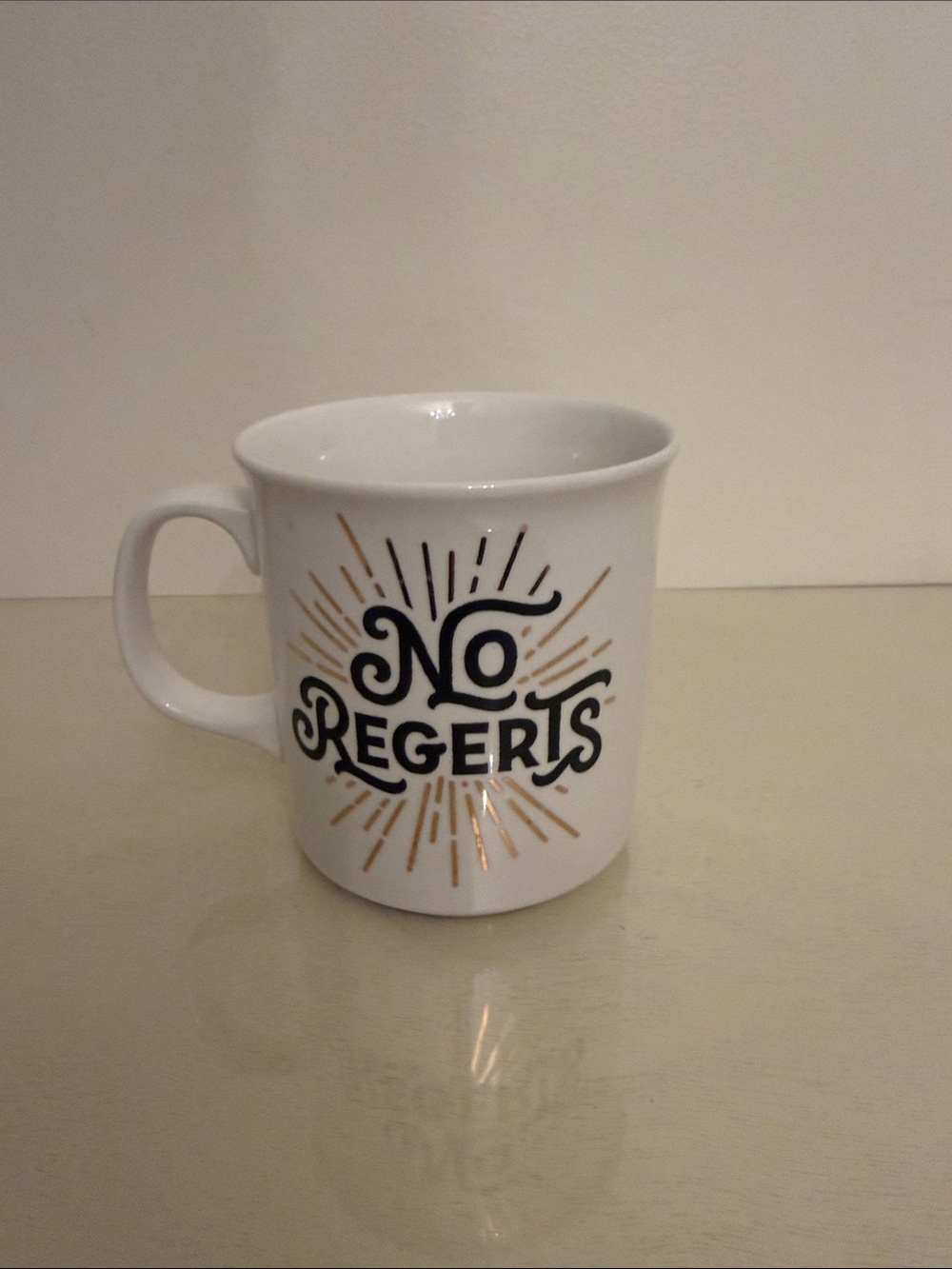 No Regerts White Ceramic Mug with Gold Accents
